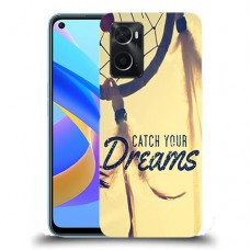 כיסוי מעוצב - לתפוס את החלומות שלך לדגם : Oppo A76 מותג : סקרין מובייל