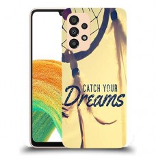 כיסוי מעוצב - לתפוס את החלומות שלך לדגם : Samsung Galaxy A33 5G מותג : סקרין מובייל