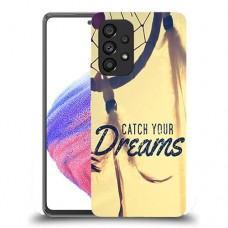 כיסוי מעוצב - לתפוס את החלומות שלך לדגם : Samsung Galaxy A53 5G מותג : סקרין מובייל