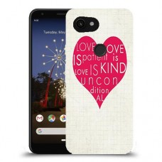 אהבה היא אדיבה כיסוי מגן קשיח מעוצב ל Google Pixel 3a XL יחידה אחת סקרין מובייל