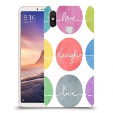 אהבה צחוק חיים כיסוי מגן קשיח מעוצב ל Xiaomi Mi Max 3 יחידה אחת סקרין מובייל